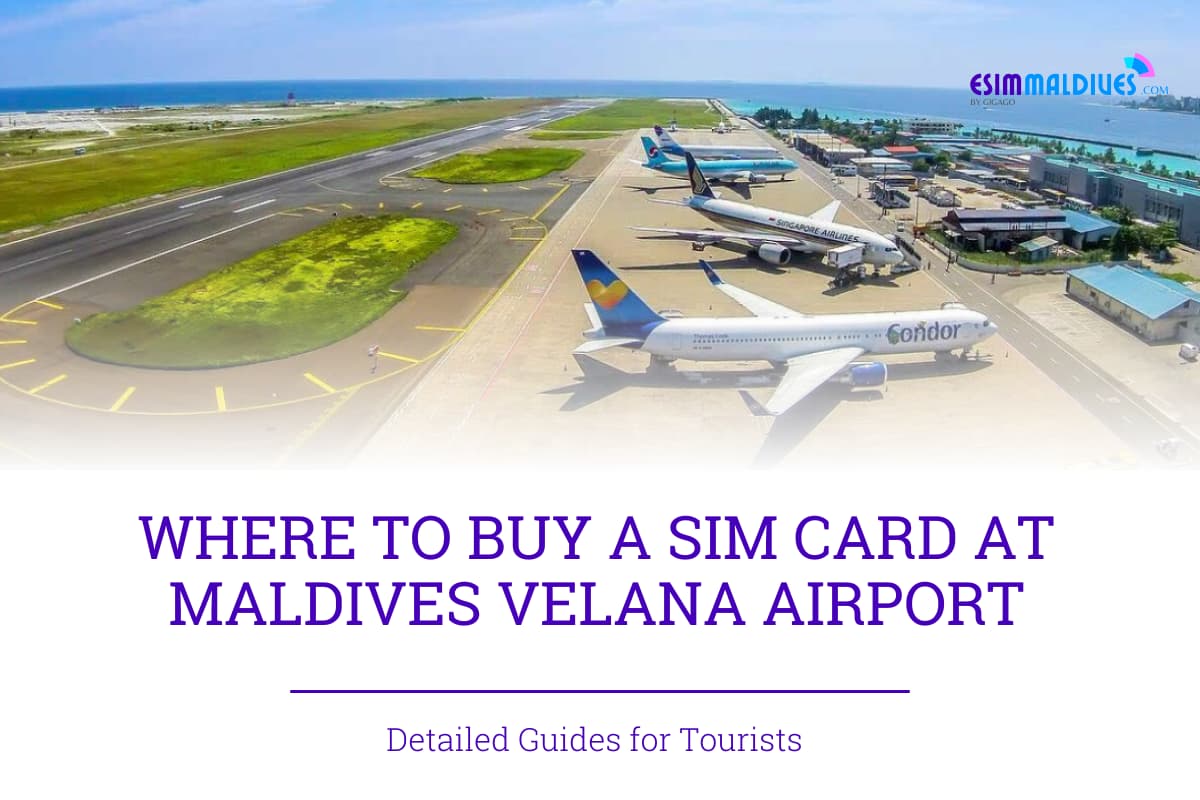 Where to buy SIM Card at Velana Airport