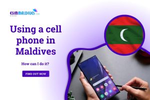 Use cell phone in Maldives